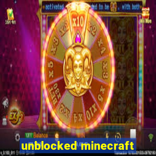 unblocked minecraft